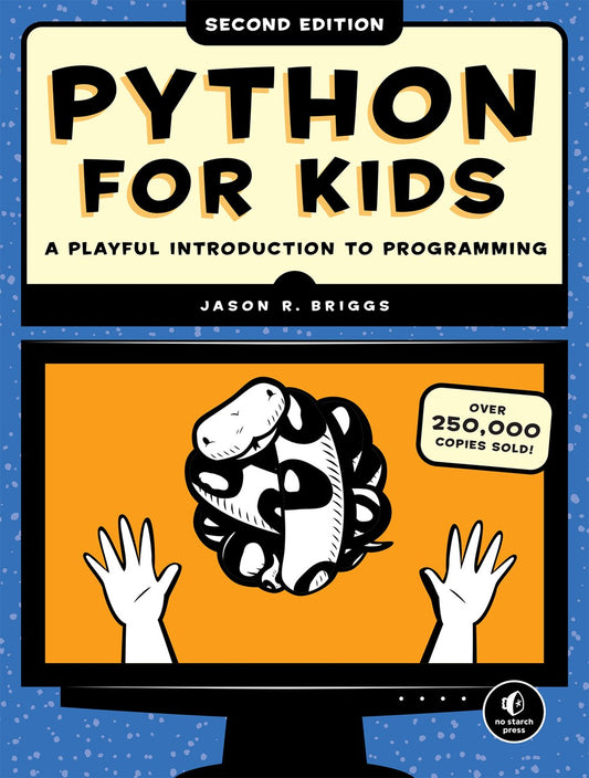 Python for Kids, 2nd Edition : A Playful Introduction to Programming