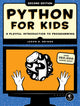 Python for Kids, 2nd Edition : A Playful Introduction to Programming